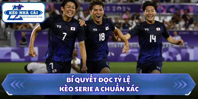 Tỷ Lệ Kèo Serie A Hôm Nay - Kèo Nhà Cái Chính Xác 24/7 4 Bí quyết đọc tỷ lệ kèo Serie A chuẩn xác