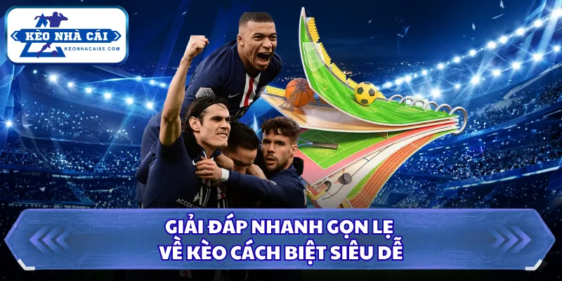 Kèo Tỉ Số Là Gì - Những Diễn Biến Khiến Trận Đấu Hồi Hộp 3 Giải đáp nhanh gọn lẹ về kèo cách biệt siêu dễ