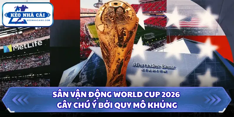 Sân vận động World Cup 2026