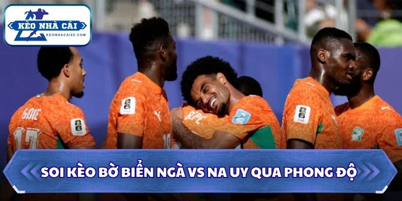 Soi kèo Bờ Biển Ngà vs Na Uy qua phong độ