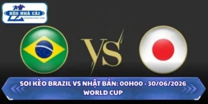Soi kèo Brazil vs Nhật Bản