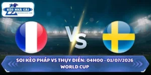 Soi kèo Pháp vs Thụy Điển