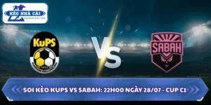 Soi Kèo KUPS Vs Sabah: 22h00 Ngày 28/07 - Cup C1 12 Soi kèo KUPS vs Sabah
